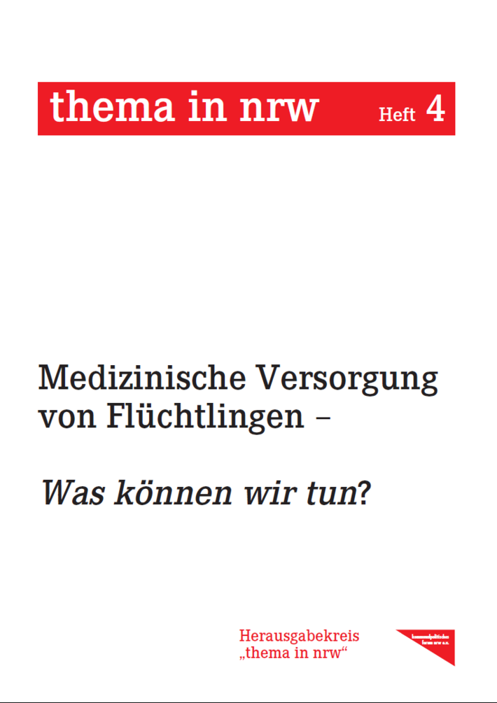 Titelbild Thema in NRW 4 - Medizinische Versorgung von Flüchtlingen - Was können wir tun?