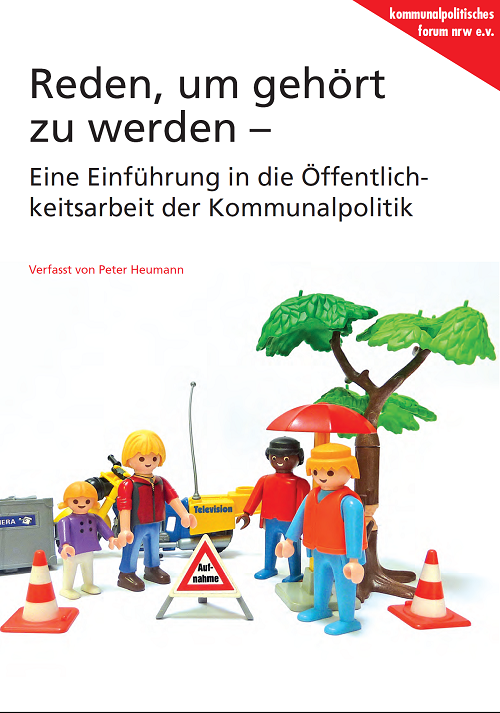 Titelbild der Broschüre "Reden, um gehört zu werden - Eine Einführung in die Öffentlichkeitsarbeit der Kommunalpolitik"